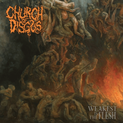 Church Of Disgust : Weakest Is the Flesh